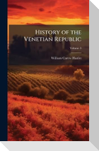History of the Venetian Republic