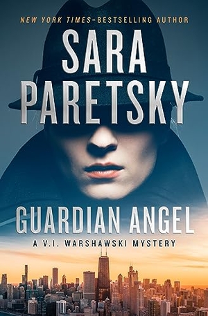 Paretsky, Sara. Guardian Angel. Open Road Integrated Media, Inc., 2022.