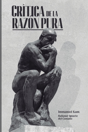 Kant, Immanuel. Crítica de la razón pura. CreateSpace Independent Publishing Platform, 2026.