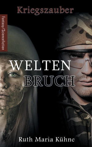 Kühne, Ruth Maria. Weltenbruch. TWENTYSIX EPIC, 2017.