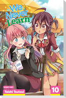 We Never Learn, Vol. 10