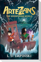 Artezans: The Whispering World
