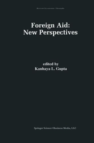 Gupta, K. L. (Hrsg.). Foreign Aid: New Perspectives. Springer US, 2012.