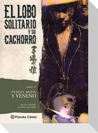 Lobo solitario y su cachorro, Fuego, agua y veneno