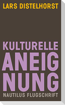 Kulturelle Aneignung