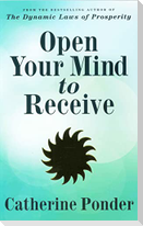 Open Your Mind to Receive