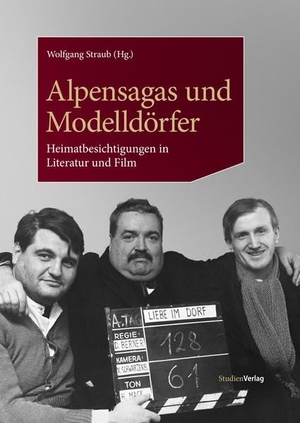 Straub, Wolfgang (Hrsg.). Alpensagas und Modelldö