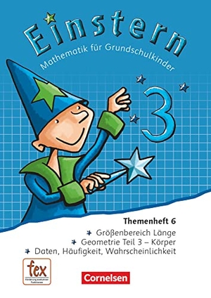Bauer, Roland / Jutta Maurach. Einstern Band 3 - Themenheft 6 - Ausleihmaterial. Cornelsen Verlag GmbH, 2016.