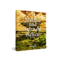 Mythen und Sagen der Kelten