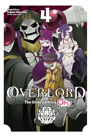 Cunningham, Andrew / Juami, Juami et al. Overlord: The Undead King Oh!, Vol. 4. Little, Brown & Company, 2020.