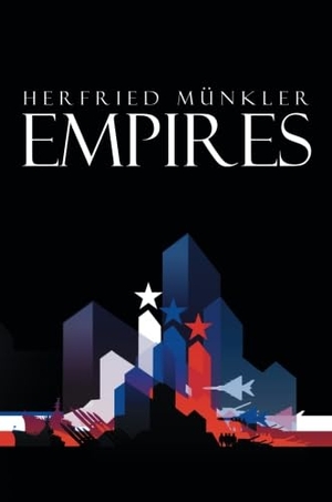 Münkler, Herfried. Empires - The Logic of World Domination from Ancient Rome to the United States. Polity Press, 2007.
