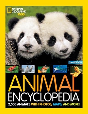 Spelman, Lucy / National Geographic Kids. Animal Encyclopedia - 2,500 Animals with Photos, Maps, and More!. HarperCollins Publishers, 2026.