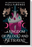 A Kingdom of Blood and Betrayal