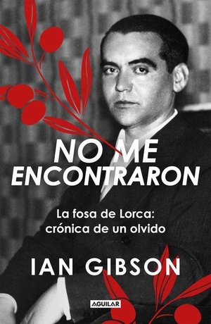 Gibson, Ian. No Me Encontraron / They Didn't Find Me. Prh Grupo Editorial, 2026.