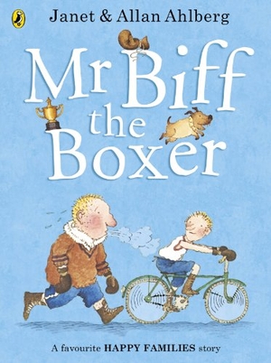 Ahlberg, Allan. Mr Biff the Boxer. DK, 2013.