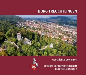 Fördergemeinschaft Burg Treuchtlingen e. V. / Werner Baum et al (Hrsg.). Burg Treuchtlingen. Geschichte bewahren - 50 Jahre Fördergemeinschaft Burg Treuchtlingen. Fink Kunstverlag Josef, 2025.