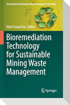 Bioremediation Technology for Sustainable Mining Waste Management