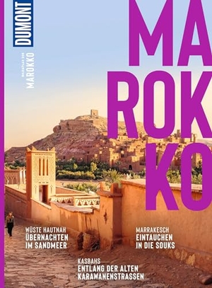 Brunswig, Muriel. DuMont Bildatlas Marokko - Das praktische Reisemagazin zur Einstimmung.. Dumont Reise Vlg GmbH + C, 2024.