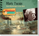 Abenteuer & Wissen: Mark Twain