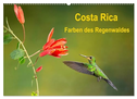 Costa Rica - Farben des Regenwaldes (Wandkalender 2025 DIN A2 quer), CALVENDO Monatskalender