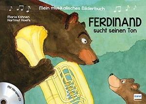 Köhnen, Maria / Hartmut Hoefs. Mein musikalisches Bilderbuch (Bd. 1) - Ferdinand sucht seinen Ton - Mit Hörspiel CD. Ullmann Medien GmbH, 2017.