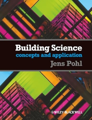 Pohl. Building Science. John Wiley & Sons, 2011.