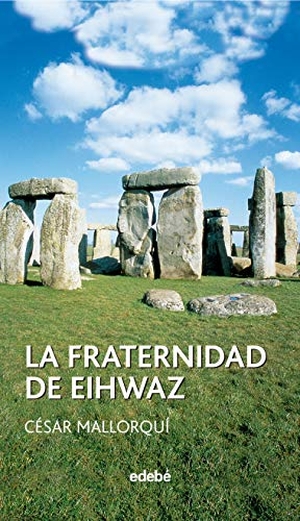 Mallorquí, César. La fraternidad de Eihwaz. Editorial Edebé, 2011.