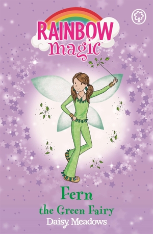 Meadows, Daisy. Rainbow Magic: Fern the Green Fairy - The Rainbow Fairies Book 4. Hachette Children's Group, 2016.