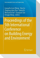 Proceedings of the 5th International Conference on Building Energy and Environment