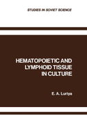 Hematopoietic and Lymphoid Tissue in Culture