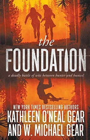 Gear, W Michael / Kathleen O'Neal Gear. The Foundation. Wolfpack Publishing LLC, 2021.