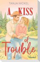 A Kiss of Trouble