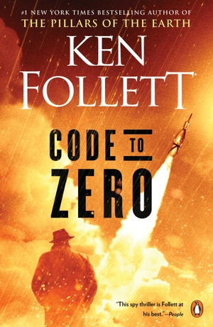Follett, Ken. Code to Zero. Penguin LLC  US, 2005.