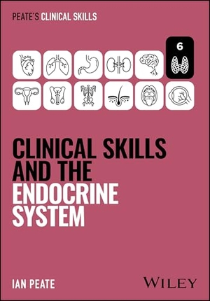Peate, Ian. Clinical Skills and the Endocrine System. John Wiley & Sons Inc, 2026.