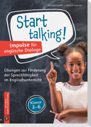 Start talking! Impulse für englische Dialoge