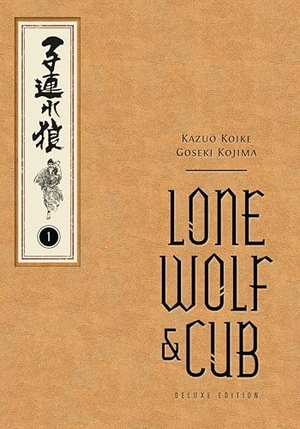 Kojima, Goseki / Kazuo Koike. Lone Wolf and Cub Deluxe Edition Volume 1. Dark Horse Comics,U.S., 2025.