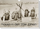 Frauen in den 20er Jahren (Wandkalender 2022 DIN A4 quer)