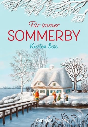 Boie, Kirsten. Sommerby 3. Für immer Sommerby. Oetinger, 2026.