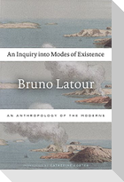 An Inquiry into Modes of Existence