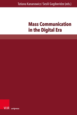Kananowicz, Tatiana / Sesili Gogiberidze (Hrsg.). Mass Communication in the Digital Era. V & R Unipress GmbH, 2026.