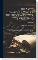 The Most Remarkable Year in the Life of Augustus Von Kotzebue