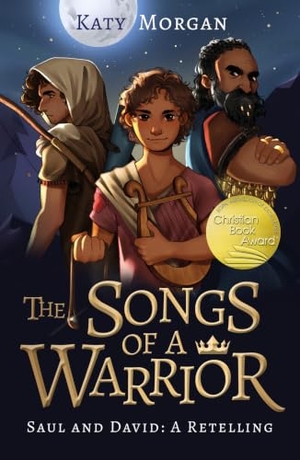 Morgan, Katy. The Songs of a Warrior - Saul and David: A Retelling. Good Book Co, 2023.