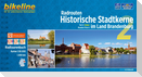 Bikeline Radrouten Historische Stadtkerne im Land Brandenburg. Teil 2: Süden Routen 4 bis 6 1:50.000, 1.000 km