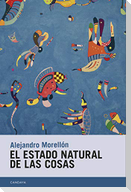 El estado natural de las cosas