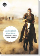 Almogávar Sin Querer