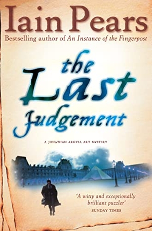 Pears, Iain. The Last Judgement. HarperCollins, 2007.