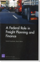 A Federal Role in Freight Planning and Finance