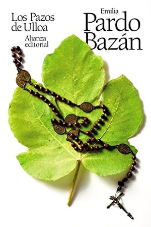 Pardo Bazán, Emilia. Los Pazos de Ulloa. Alianza Editorial, 2021.