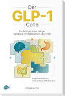 Der GLP-1 Code