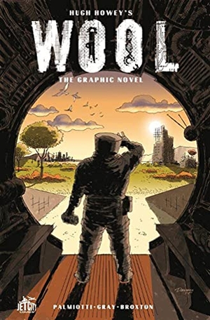 Howey, Hugh / Palmiotti, Jimmy et al. Wool: The Graphic Novel. Amazon Publishing, 2014.
